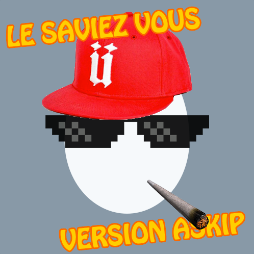 askipsaviezvous's profile picture. Askip tous nos facts sont vrais.