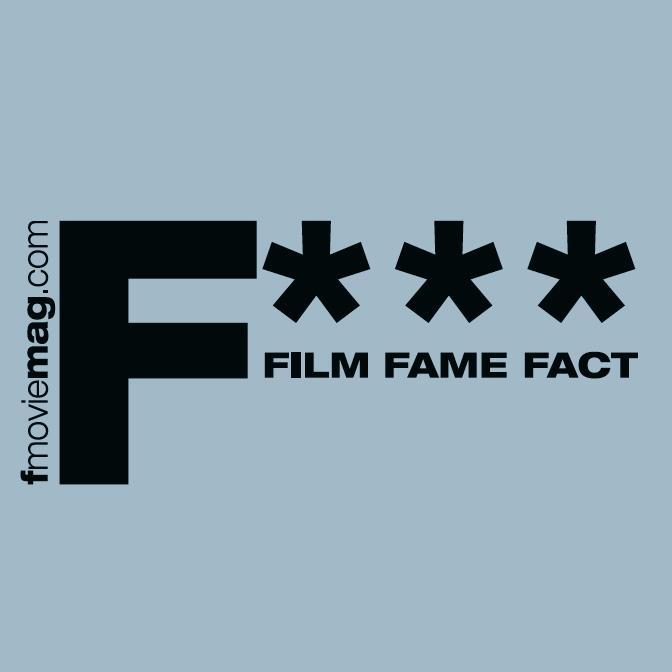 Film • Fame • Fact