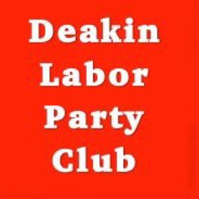 The official Twitter of the Deakin Uni Labor party club of Burwood campus. tweets by media officer unless signed otherwise.