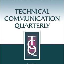 TCQ is a quarterly peer-reviewed academic journal that covers technical communication in a variety of fields (business, science, technology, among others).