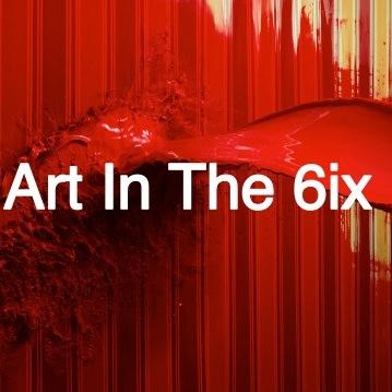 Art In The 6ix -Toronto's 6ixth Sense, is a spectacular charity Art Show happening on Feb 12, 2015 from 7-10pm showcasing young and talented artists in Toronto!