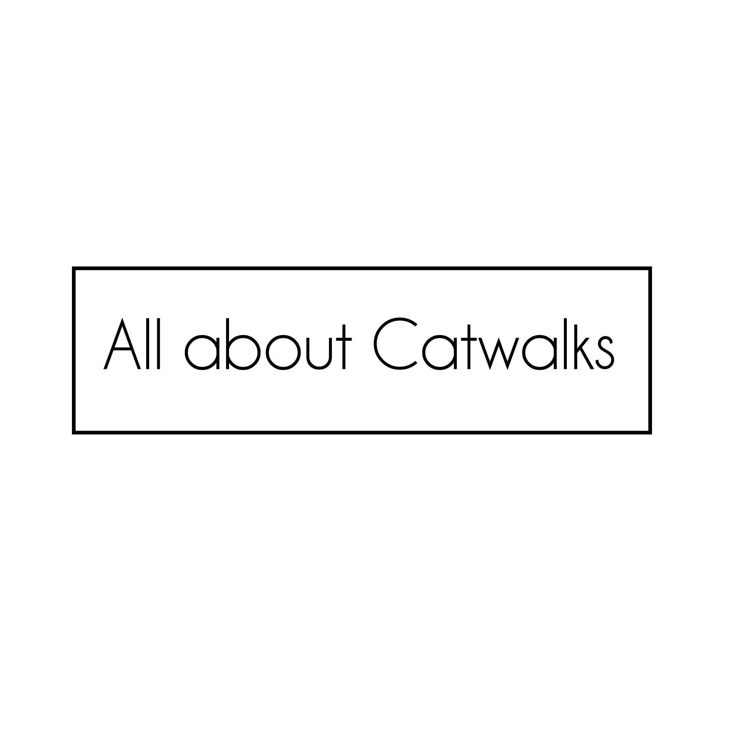 @allboutcatwalks