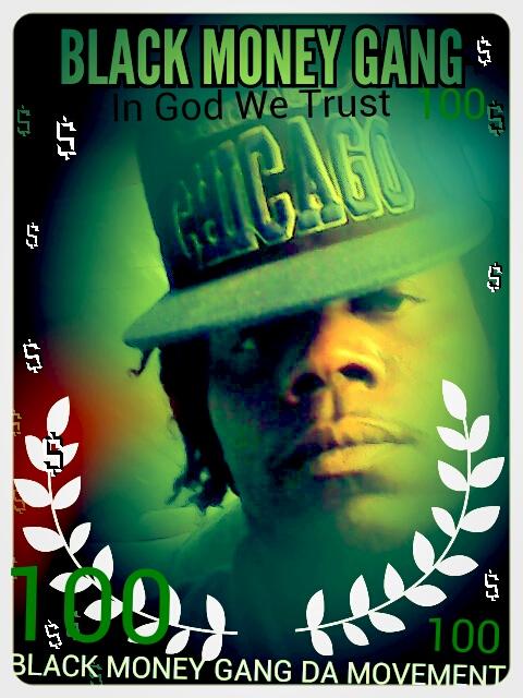 BLACK MONEY GANG ENT.SHO TYME CEO AN BOSS NORTH SIDE TYE CEO AN BOSS