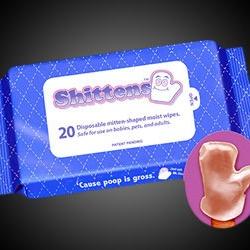Shittens...everybody needs one! -Mark Cuban, ABC's Shark Tank.  Shittens are a revolutionary bathroom product: mitten-shaped wet wipes! 'Cause poop is gross.