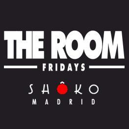 THE ROOM Fridays @ SHÔKO || Residents:  @MadBassOFFICIAL +Alex Martini |Los VIERNES Every FRIDAY (Reggaeton, Funky, ElectroLatino, Comercial) (34) 913 54 16 80