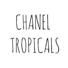 instagram: @chaneltropicals