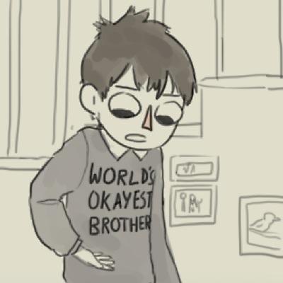 My name's Wirt, me and my half-brother Greg fell over the Garden Wall, into some weird...place...