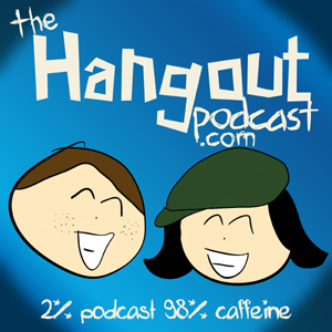 The Hangout Podcast