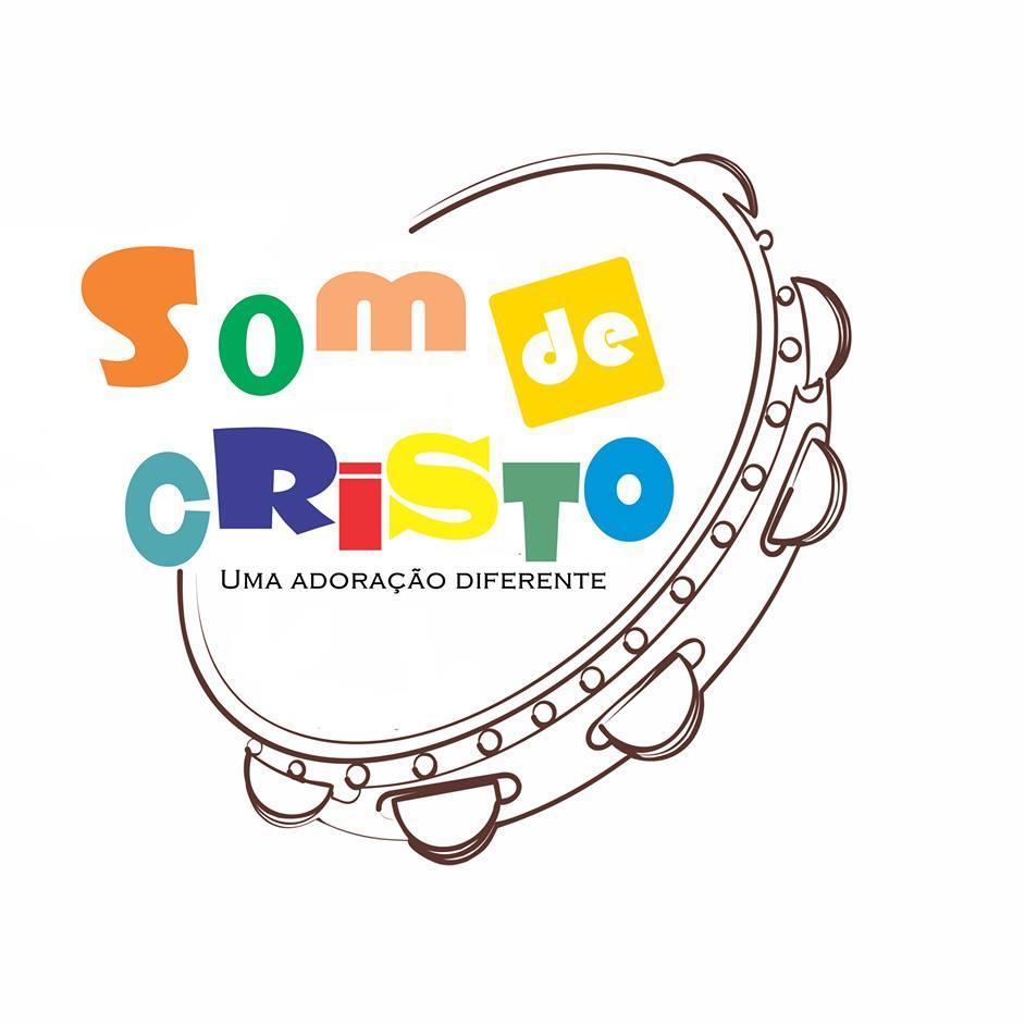 Som de Cristo - Uma Adoração Diferente.