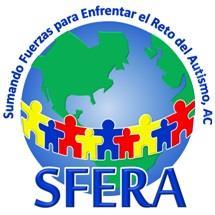 SFERA: Sumando Fuerzas para Enfrentar el Reto del Autismo, A.C. - Trabajamos por y para niños, jóvenes y adultos con Autismo