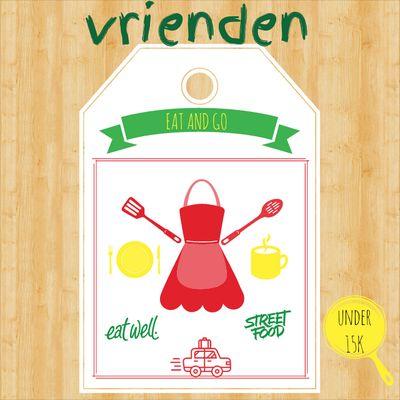 vrienden!!
eat and go
street food
jalan japati depan telkom gasibu