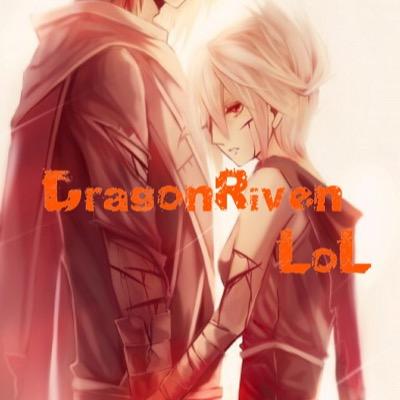 Youtube channel: DragonRiven LoL League/Cosplay/Kawaii/Updates Looking for a Youtube Sponser 0 Recruits