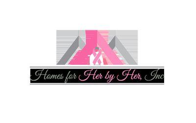 Homes for Her By Her, Inc.  A design build firm that caters to the home construction and remodeling needs of the quintessential woman.  #HERoes in the making.