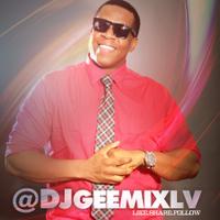 DJ GEEMIX (@djgeemixlv) 's Twitter Profile