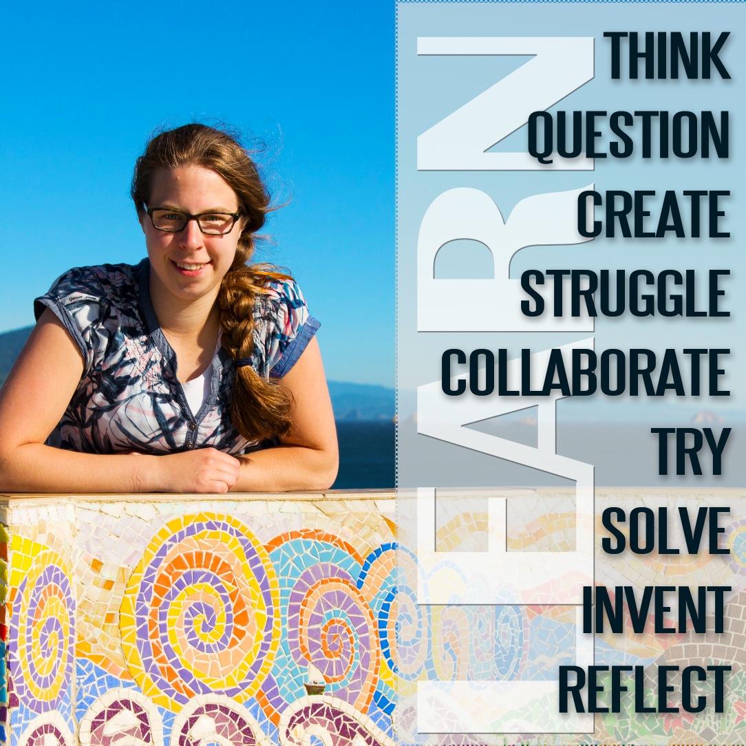 Teaching is awesome. Do math. Video. Live spontaneously. Adventure. See beauty everywhere. Be creative. Don't sweat the small stuff! Try anyway.