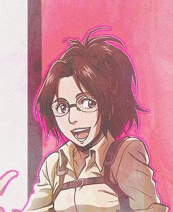 Hey. The fourteenth commander of the Survey Corps, Hanji Zoe, right here. You're commiting a deadly sin against humanity  by stepping on its right to live