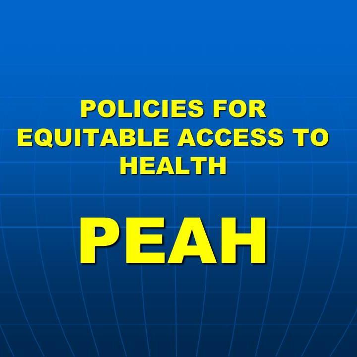 Policies for Equitable Access to Health (PEAH) as a Project run by Daniele Dionisio