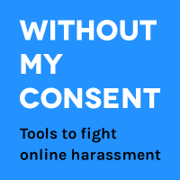 WithoutMyConsent.org (@withoutconsent) 's Twitter Profile