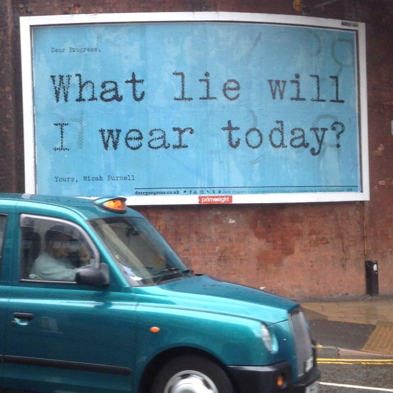 Artist writes 'open letter' on billboards about issues facing consumers of Western progress by @MicahPurnell. Toured UK & USA in some form or an other.