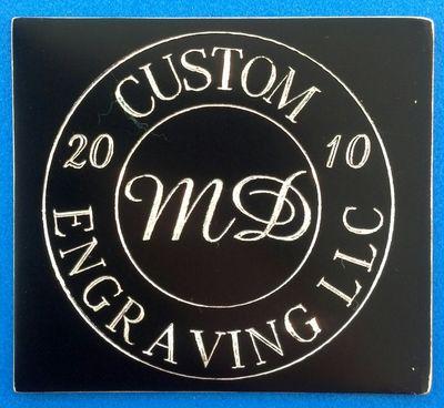 We are a custom engraving shop. We engrave on all surfaces big and small. MD Custom Engraving is Where your creativity becomes a reality