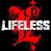 LIFELESS (@lifelessnlftw) Twitter profile photo