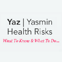 Yaz, Yasmin and Ocella Have Been Linked to Heart Attack, Stroke, and Life-Threatening Blood Clots