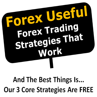 Forex Trading Strategies That Work - And The Best Thing Is, Our 3 Core Strategies Are FREE