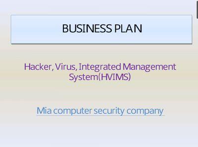 Company name : Mi A computer security company.
․Lines of business : Computer security equipment manufacturers.
 I have been looking for investors