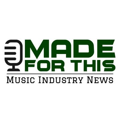 #MadeForThis Music News is bringing you the latest news from around the Music Industry.