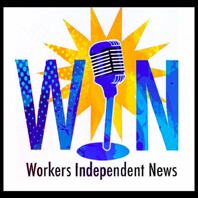 Workers Independent News the premier news program dedicated to the voices of workers and working families.