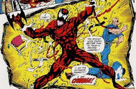 Hiya kids! I'm Carnage! I kill people 'cause I can.......trust me, buddy I can.( Writer of @RemycardsLebau & @HeroOfWebs)