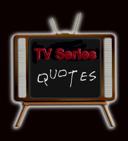 TVMoviesQuotes's profile picture. Daily Tv Series and Movie Quotes