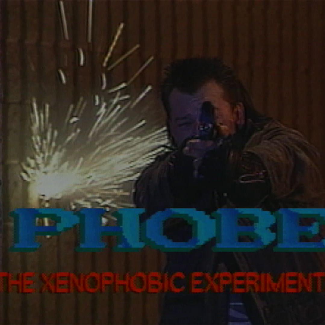 PHOBE - The Xenophobic Experiment This is the movie I produced in 1994 with a group of friends in Niagara!  Phobe has been re-Released.