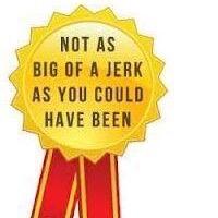 Im pretty much a super dick.