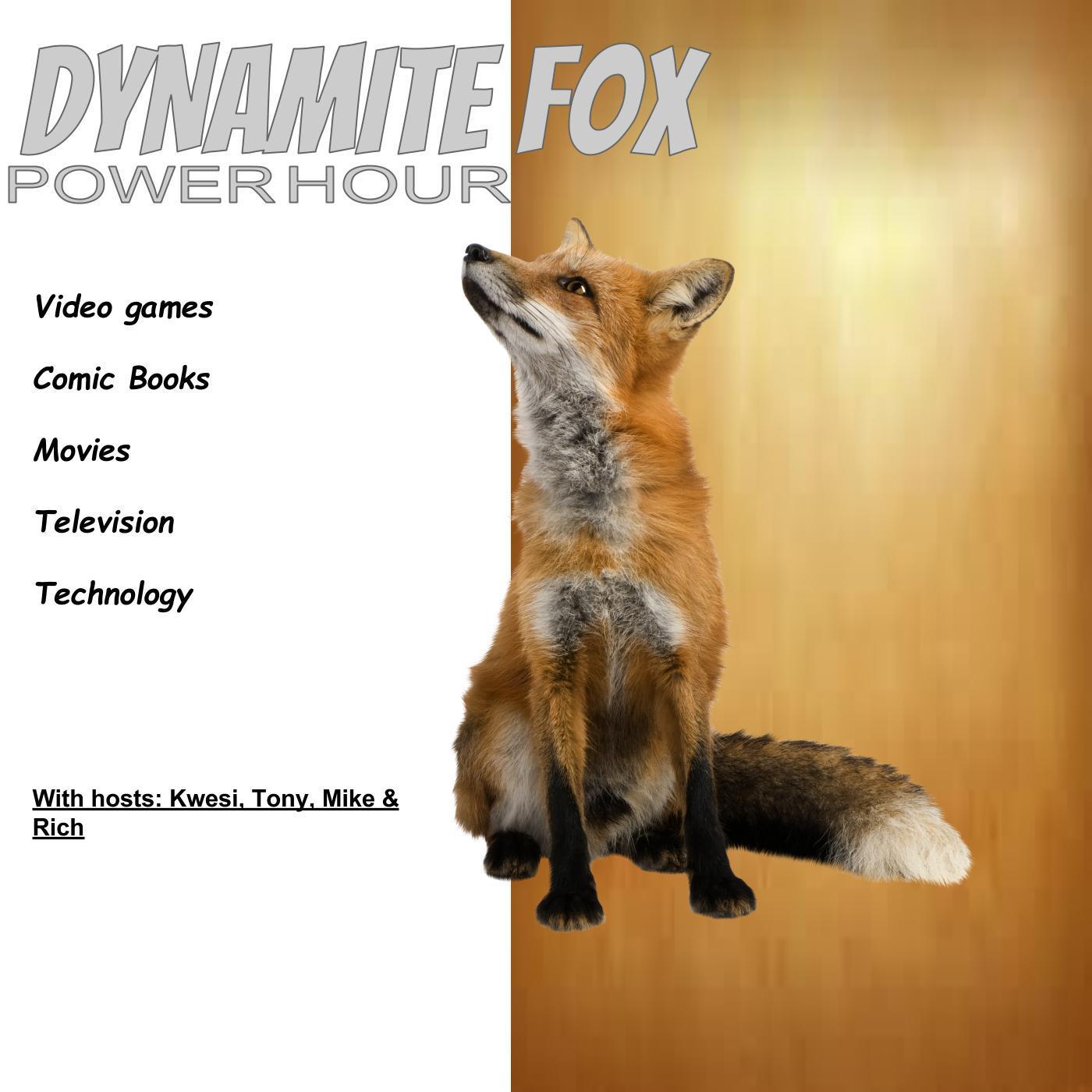 dynamitefoxshow's profile picture. Poscast about the latest Comics, Comic book films, Video games, TV, Tech, and everything nerd!!!