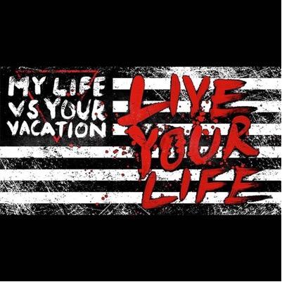 Official Street Team for My Life Vs Your Vacation