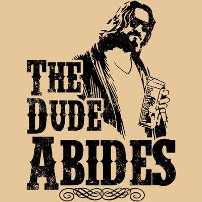 The Dude abides...