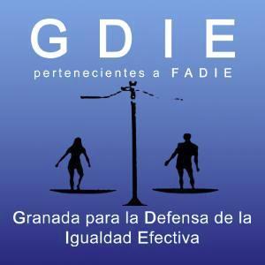 Asociación Granada para la Defensa de la Igualdad Efectiva, (GDIE). #Granada    Tlf: 666804390 - Email: granada.igualdad@gmail.com  - Perteneciente a FADIE