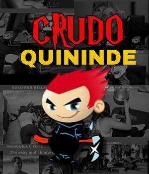 POR QUÉ SOMOS BIEN CRUDO COMO CRUDO QUININDE