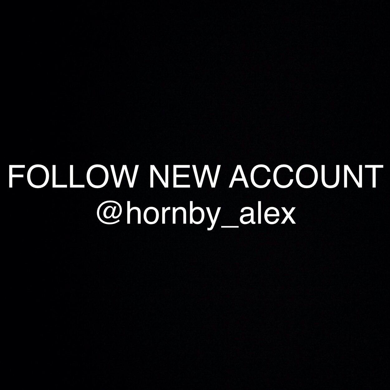 Follow my new account @hornby_alex
