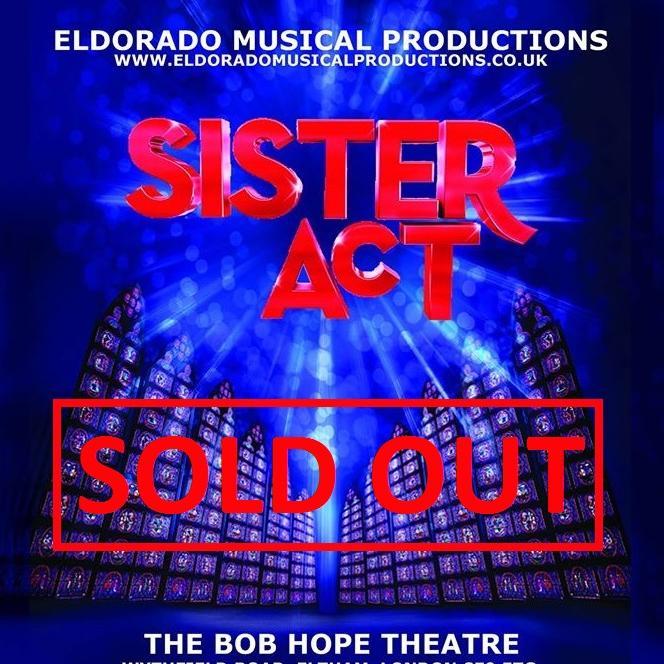 London 'AmDram' Premiere of Sister Act the Musical at The Bob Hope Theatre, Eltham from Wed 25th - Sat 28th March 2015 - Call 02088503702 for tickets