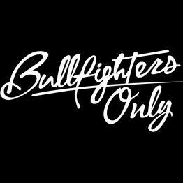 Bullfighters Only (BFO)