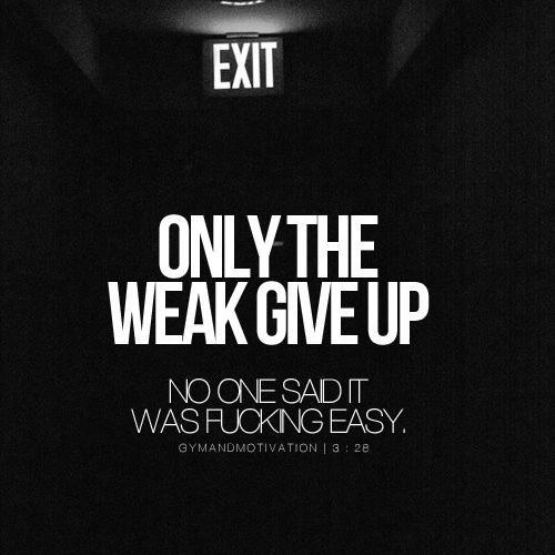 Here to motivate you when you need it.