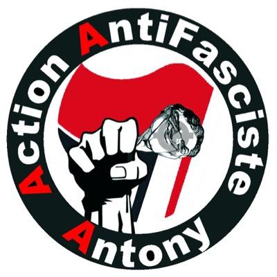 Le fascisme tue, tuons le fascisme ! L’Extrémisme de droite monte en flèche dans notre ville (Antony 92) ainsi qu'en France, nous en sommes l'antidote #3A