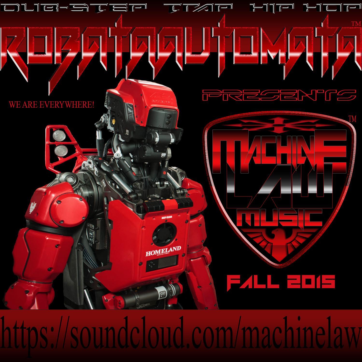 DJ/Producer/Cyborg specializing in Dub Step, Trap & Hip Hop. ROBATAAUTOMATA _______________We Are Everywhere!!!!!