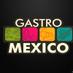 Gastromexico (@Gastro_mexico) Twitter profile photo