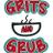Grits and Grub