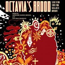 Octavia's Brood: Science Fiction from Social Justice Movements, an anthology of sci fi written by organizers/visionaries. Out on AK Press April 2015.