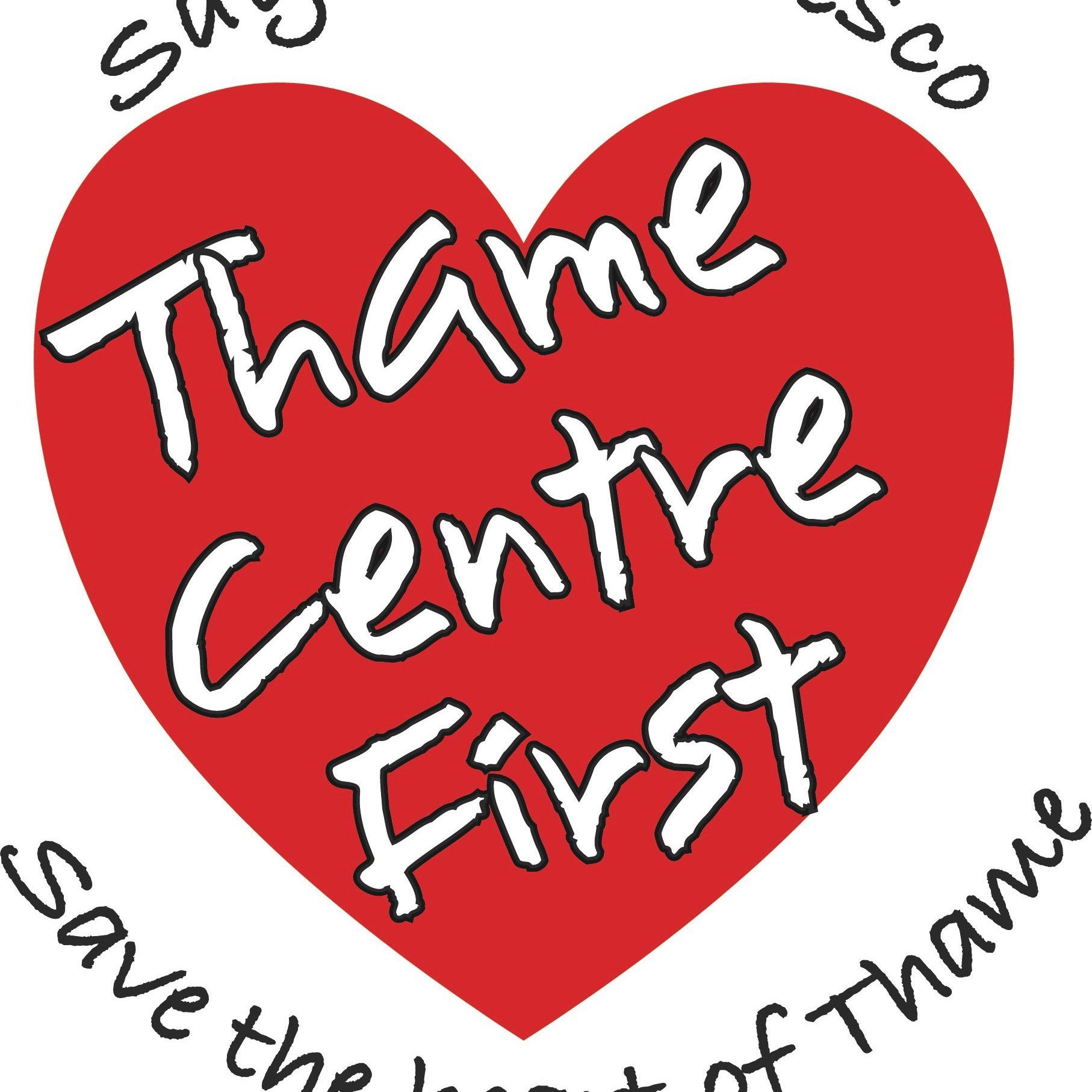 Thame Centre First is a community campaign to save the heart of Thame from large scale retail development.