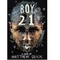 Boy 21 in stores now! available at Barnes & Noble's , School libraries, and Best Buy!